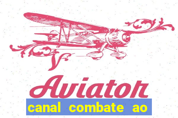 canal combate ao vivo multicanais